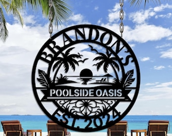 Personalized Metal Poolside Sign, Patio Sign, Pool Sign, Backyard Sign, Custom Backyard Decor, Sign for Pool, Housewarming Gift, Dad gift