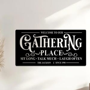 Personalized Gathering Place Sign, Custom Family Name Sign, Gift for husband, Family Gathering Place Sign, Housewarming Gifts, Dad Gift