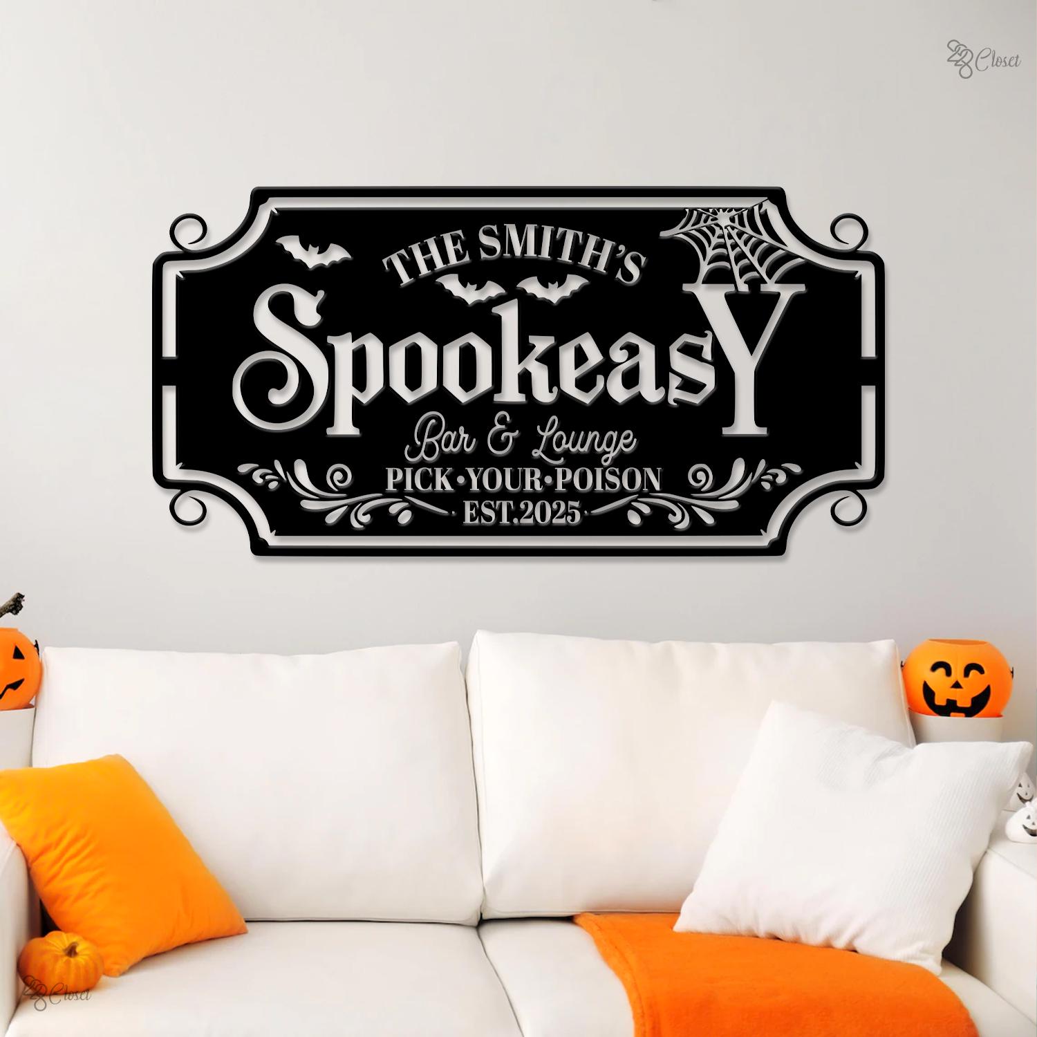 Spook Easy. Sign Custom Spookeasy Halloween Metal Sign, Personalized Bar & Lounge Metal ...