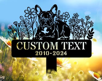Personalized French Bulldog Memorial Stake, French Bulldog Metal Grave Marker,Custom Dog Cemetery Stake,Dog Memorial Sympathy Gift,Dog Stake
