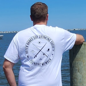 Outer Banks Day Drinking Society Founding Member Shirt, Outer Banks Shirt, OBX Shirt