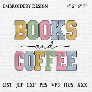 Books and Coffee Embroidery Design, Trendy, Machine Embroidery, Digital Download, Bookish, Book Lover