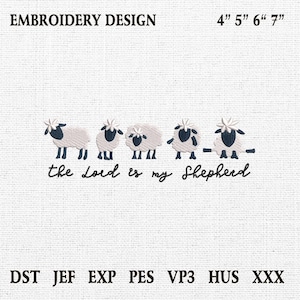 The Lord Is My Shepherd Machine Embroidery Designs, Psalm Embroidery Designs, Sheep Embroidery, Christian Embroidery, PES, Embroidery Design