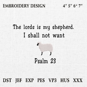 The Lord Is My Shepherd Machine Embroidery Designs, Psalm Embroidery Designs, Sheep Embroidery, Christian Embroidery, PES, Embroidery Design