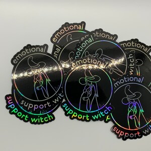 Emotional Support Witch Holographic vinyl sticker 3-inch image 3