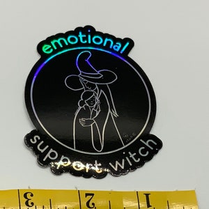 Emotional Support Witch Holographic vinyl sticker 3-inch image 4