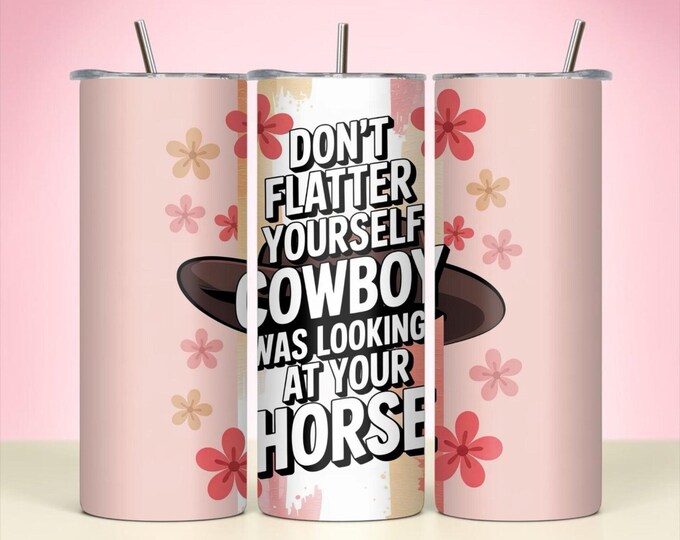 20 oz Skinny Tumbler | Funny Cowboy Horse Floral Cup (Pink)