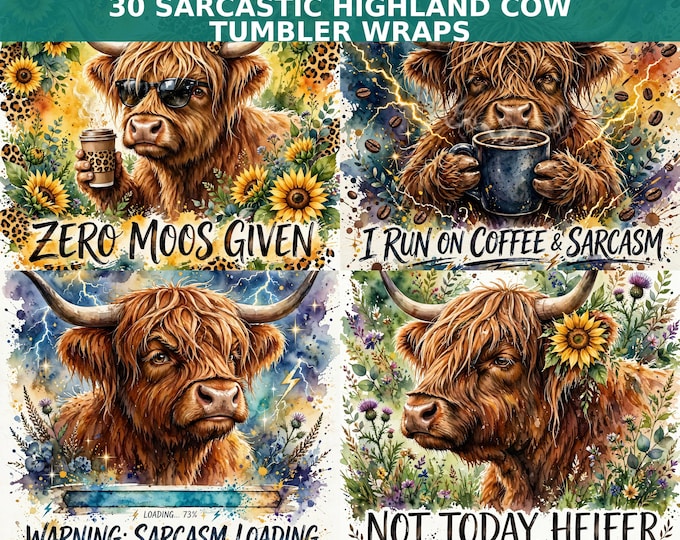 30 Sarcastic Highland Cow Tumbler Wraps | Watercolor Sassy Designs (Digital Download)