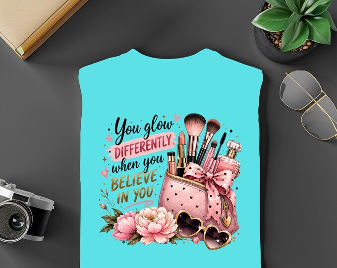 You Glow Differently T-Shirt | Inspirational Makeup Lover Shirt | Self Love Graphic Tee