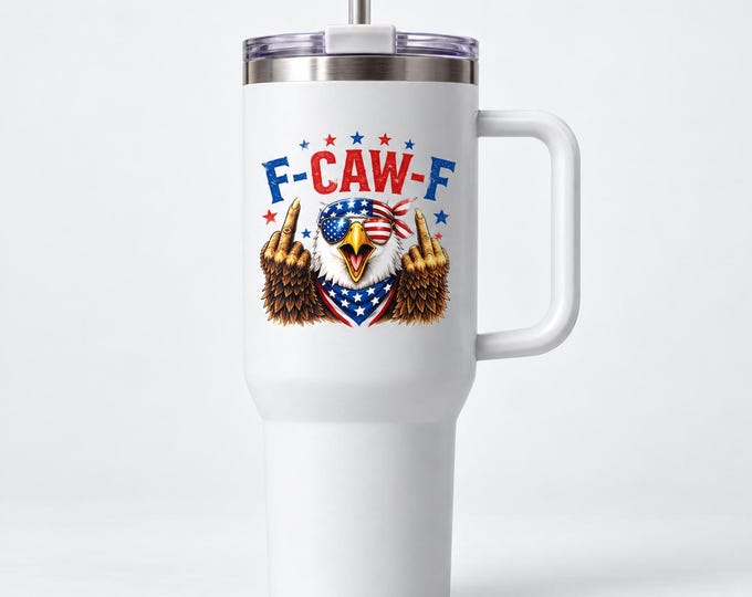 40 oz Patriotic Eagle Tumbler | F-Caw-F Funny American Flag Cup with Handle, Lid, Straw