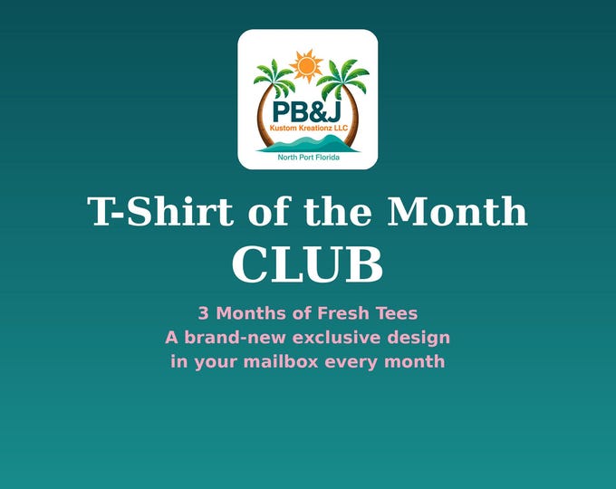 T-Shirt of the Month Club | 3 Exclusive Graphic Tees (Prepaid Subscription)