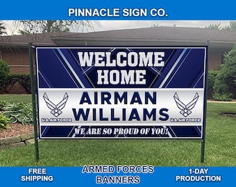 May include: A blue and white welcome home banner with the text "Welcome Home Airman Williams We Are So Proud Of You!" and the U.S. Air Force logo.