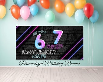 Personalized 67 Birthday Banner, 6 7 Birthday Banner, six seven banner, six seven sign, Custom 67 Sign, Custom 67 Birthday Banner, sixseven
