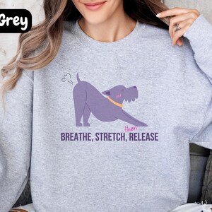 Funny Downward Dog Yoga Sweatshirt, Breathe Stretch Release, Yoga and Dog Lover Gift, Yogi Shirt, Yoga Class, Gift, Cute Animal Workout Tee