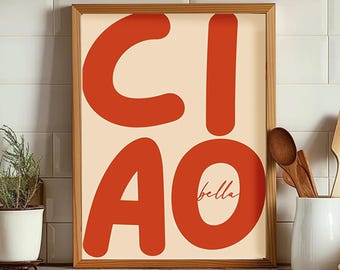 Ciao Bella Druck | Moderne Italienische Küchenkunst (Digitaler Download)
