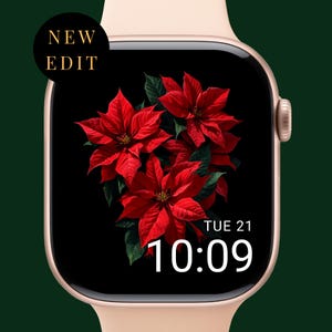 May include: A rose gold smartwatch with a black screen displaying a vibrant poinsettia floral design. The screen also shows the date, Tuesday the 21st, and the time, 10:09. The words "NEW EDIT" are in a black circle.