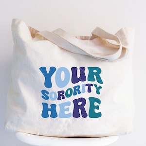 Custom Sorority Tote Bag, Personalized Gift, Custom Name Sorority, Big Little Gift, Rush Initiation, Bid Day, College Bag, Sorority Sisters