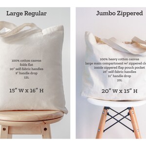 May include: Two white canvas tote bags, one with a zippered closure. The larger bag is labeled "Jumbo Zippered" and measures 20 inches wide by 15 inches high. The smaller bag is labeled "Large Regular" and measures 15 inches wide by 16 inches high.