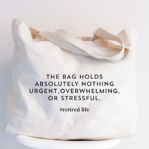 Retired Life Tote Bag, Retirement Canvas Bag Gift, Retirement Gift Bag, Funny Retirement Tote Bag, Retired Gift, New Retired Christmas Bag
