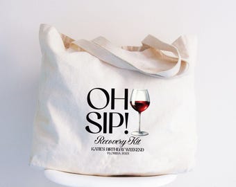 Oh Sip Wine Glass Tote Bag: Bachelorette Party Favor