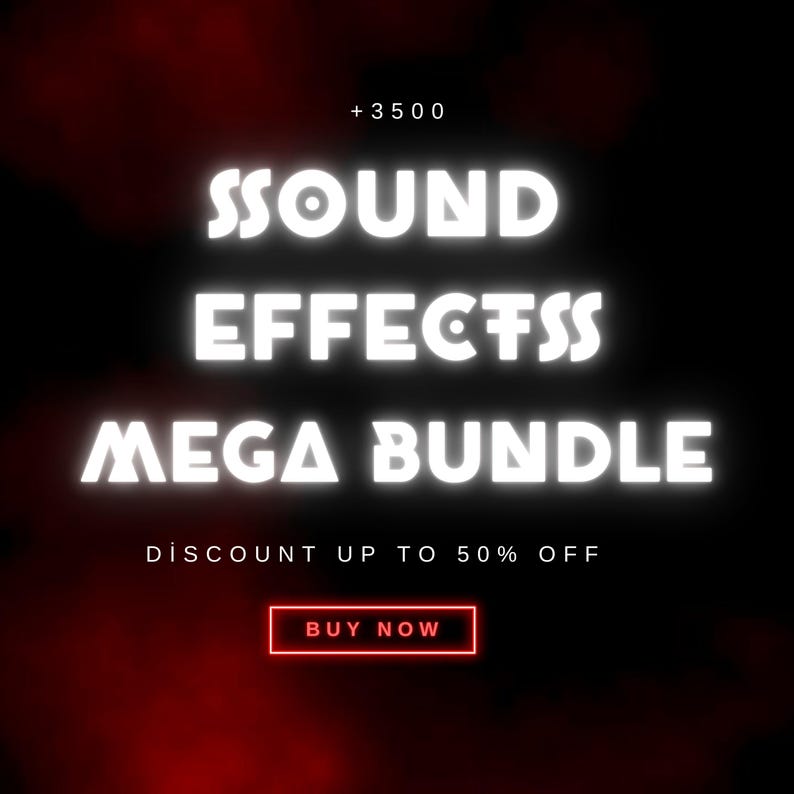K&ouml;nnte beinhalten: Eine digitale Grafik mit schwarzem Hintergrund und roten Raucheffekten. Der wei&szlig;e Text lautet + 3500 SSOUND EFFECTSS MEGA BUNDLE. Darunter steht in kleinerem wei&szlig;em Text DISCOUNT UP TO 50% OFF, gefolgt von einem rot umrandeten Button mit BUY NOW.