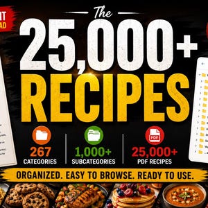 May include: A digital collection of 25,000+ recipes featuring a large yellow title, a PDF document with a chocolate cake recipe, a file folder interface labeled RecipeVault, and icons for 267 categories, 1,000+ subcategories, and 25,000+ PDF recipes.