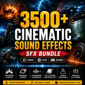 Cinematic Sound Effects Bundle | 3,500+ SFX for Video and Games