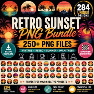Könnte beinhalten: Ein digitales Paket mit 284 Retro-Sonnenuntergang-PNG-Designs mit Palmen, Bergen und Meeresszenen. Die Grafik enthält den Text Retro Sunset PNG Bundle, 250+ PNG Files sowie Symbole für T-Shirts, Kleidung, Drucke, Aufkleber und Poster.