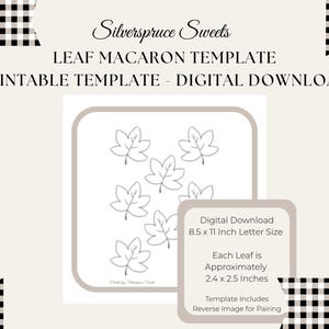 Peut inclure: Un modèle numérique à télécharger pour des macarons en forme de feuilles. Le modèle imprimable comprend une image inversée pour l'appariement. Chaque feuille mesure environ 6,1 x 6,4 cm. Le modèle mesure 21,6 x 27,9 cm.