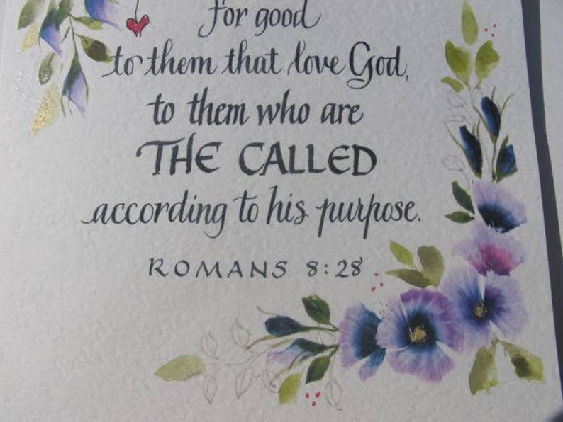 Christian Greeting Card, Scripture card, Romans 8:28 card, Bible verse Card with hand calligraphy and watercolor flowers image 5