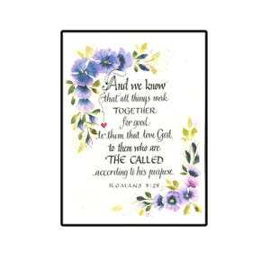 Christian Greeting Card, Scripture card, Romans 8:28 card, Bible verse Card with hand calligraphy and watercolor flowers