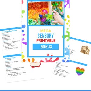May include: A digital printable document titled Mega Sensory Printable Book #3, featuring colorful paint splatter borders, instructions for marshmallow slime and pudding paint, and a photograph of a green scoop tool in rainbow-colored rice.