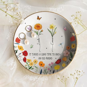 Personalisierte Geburtsblumen-Schmuckschale, Freundschafts-Ring-Teller, es dauert eine lange Zeit, um einen alten Freund, Geschenke des besten Freundes, Geburtstagsgeschenke zu wachsen