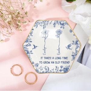 Custom Jewelry Dish for Besties, Personalized Ring Dish For Bestie, Toile De Jouy Birth Flower Grow An Old Friend, Gift for Her, Mom Gifts