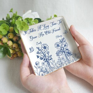 Es dauert eine lange Zeit, alte Freunde Ringschale, Geburtsblumengeschenk für Besties, Freund Geburtstagsgeschenke, Fernfreundschaftsgeschenk zu wachsen