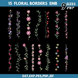 May include: An image showcasing 15 embroidered floral border designs. The borders feature various flowers, leaves, and berries in shades of pink, purple, and red, with sizes ranging from 3 to 7 inches. The text at the top reads "15 FLORAL BORDERS EMB" and "SIZES 3" TO 7".