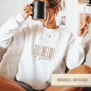 Bachelor Abschluss | personalisiertes Shirt | Geschenk zum Uniabschluss | Bachelorabschluss | Bachelor of Arts | Bachelor of Science |