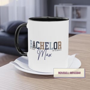Bachelor Abschluss | personalisierte Tasse | das perfekte Geschenk zum Uniabschluss  individuell bedruckt | Bachelor Abschluss Geschenk
