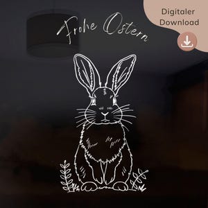 May include: A white line drawing of a rabbit with the words "Frohe Ostern" above it. The rabbit is centered and has long ears and a fluffy body. The words "Digitaler Download" are in the upper right corner.