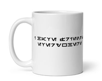 I Have Friends Everywhere Glossy Mug | Cassian Andor Fandom Mug | Aurebesh Star Wars Rebel Spy Mug