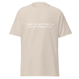 I Have Friends Everywhere Unisex Shirt | Cassian Andor Fandom White Text Tee | Aurebesh Star Wars Rebel Spy Shirt