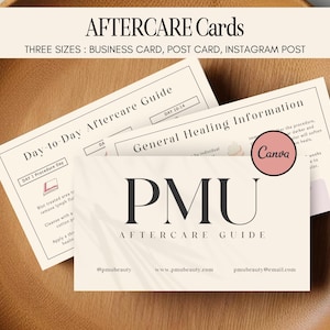 May include: Cream-colored PMU Aftercare Guide cards in three sizes: business card, post card, and Instagram post. The cards include day-to-day aftercare instructions and general healing information. The cards are displayed on a wooden plate.