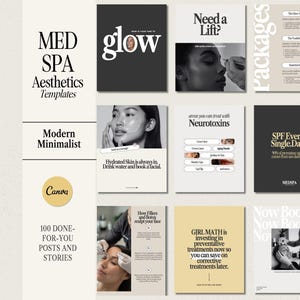 May include: A collection of aesthetic templates for a Med Spa, featuring a modern minimalist design. The templates include posts and stories for social media, with text such as "glow", "Need a Lift?", and "SPF Every. Single.Day."