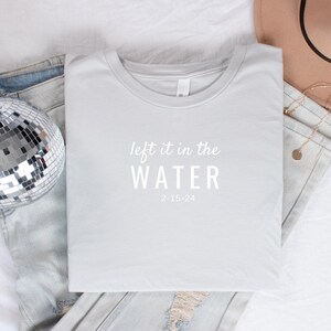 Custom Adult Baptism Gift, Left It In the Water, Teen Baptism Gift, Christianity T-shirt, Trendy Christian Tee, Faith Baptism Unisex Shirt Silver