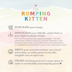 After purchasing, you must download the files in a web browser on the Etsy website. Click Purchases in the drop-down menu. The download link will also be in your confirmation email. Print at home or use a local or online print shop.