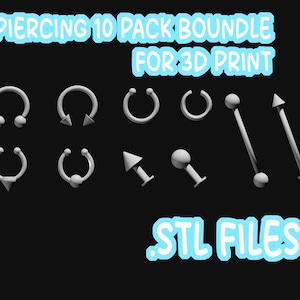 Puede incluir: Un conjunto de 10 diseños de joyas de piercing plateadas para impresión 3D. Los diseños incluyen anillos, barras y tachuelas. El texto de la imagen dice "Piercing 10 Pack Bundle for 3D Print .STL Files".
