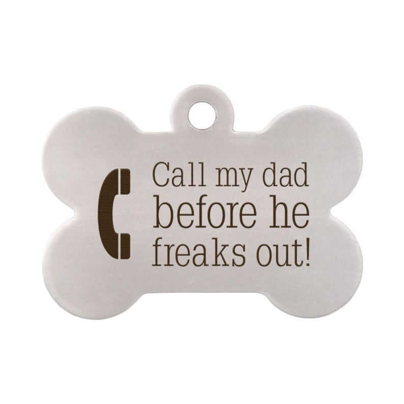 Funny Pet ID Tag: "Call My People Before They Freak Out" image 15