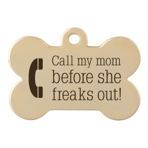 Funny Pet ID Tag: "Call My People Before They Freak Out" image 12