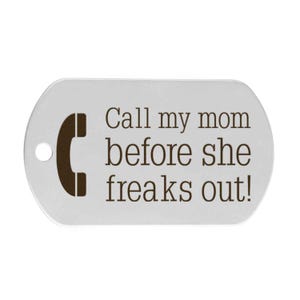 Funny Pet ID Tag: "Call My People Before They Freak Out" image 6