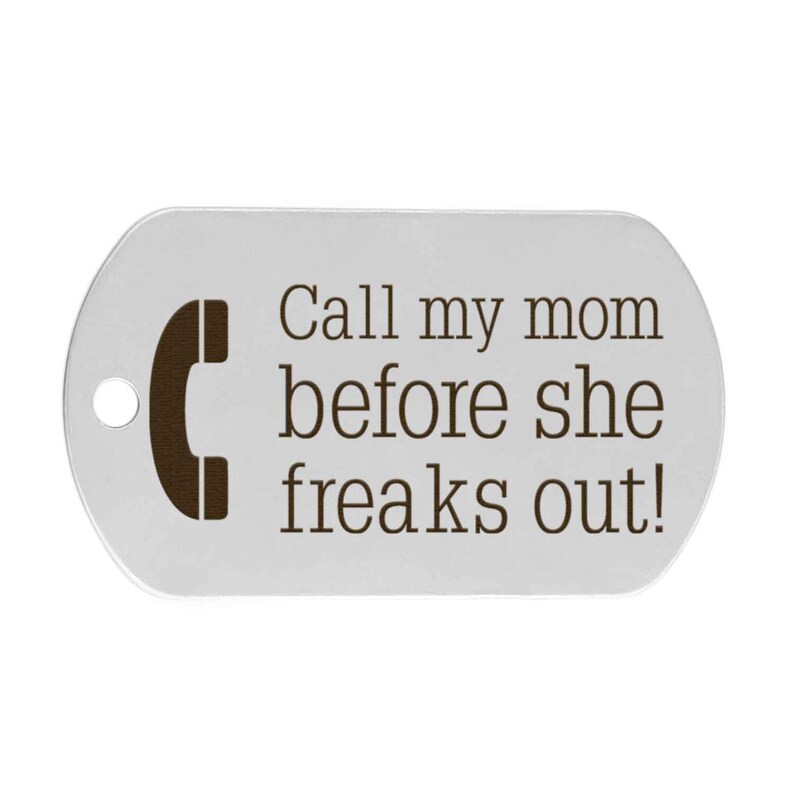 Funny Pet ID Tag: "Call My People Before They Freak Out" image 6